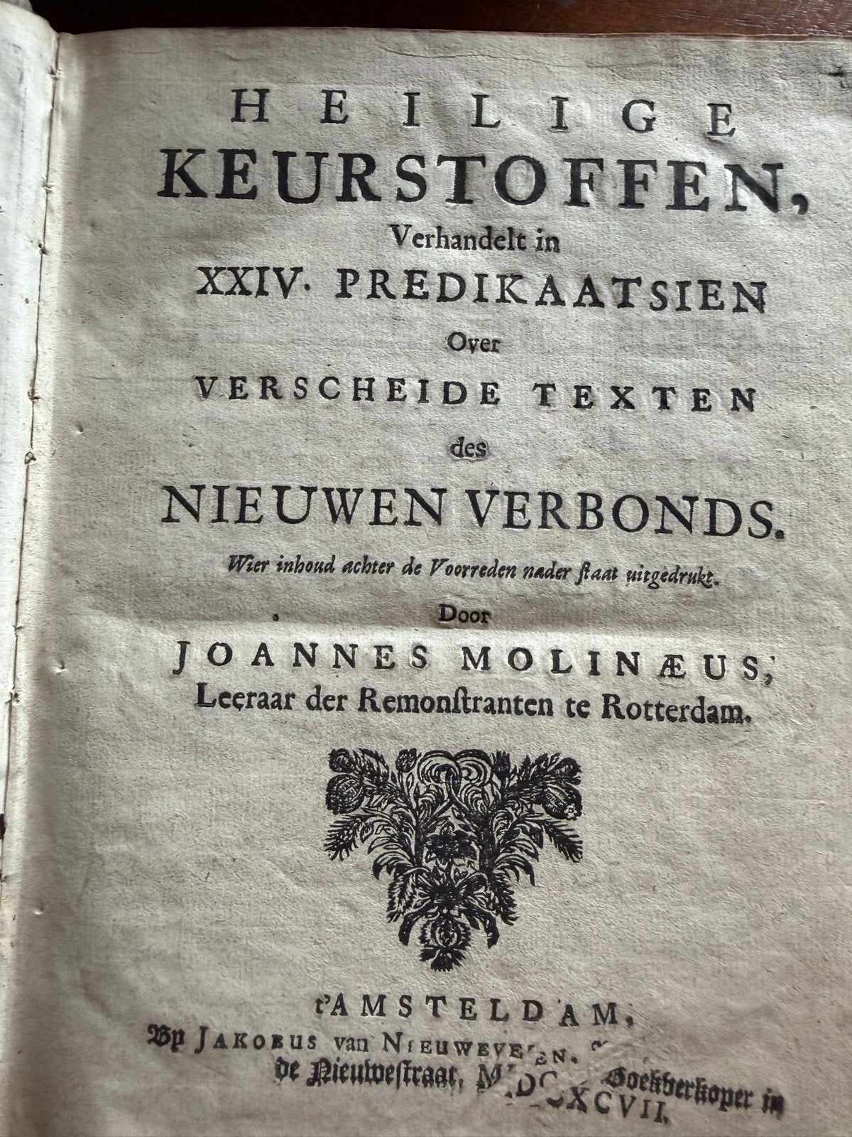 Heilige Keurstoffen - Joannes Molinæus (1697), Antiek en Kunst, Antiek | Boeken en Bijbels, Ophalen of Verzenden