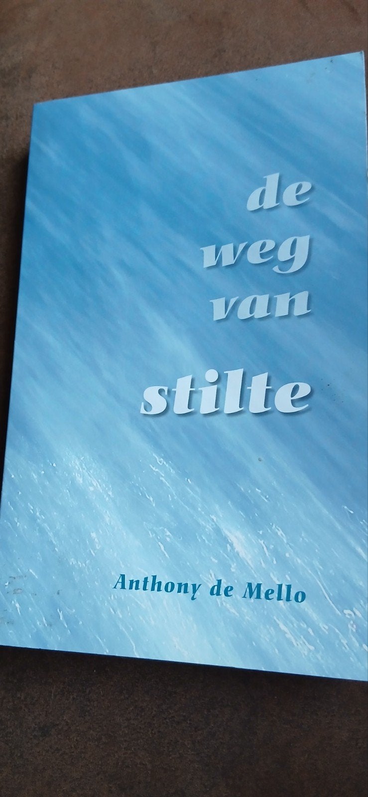 Anthony De Mello - De weg van stilte, Ophalen, Spiritualiteit algemeen, Zo goed als nieuw, Anthony De Mello