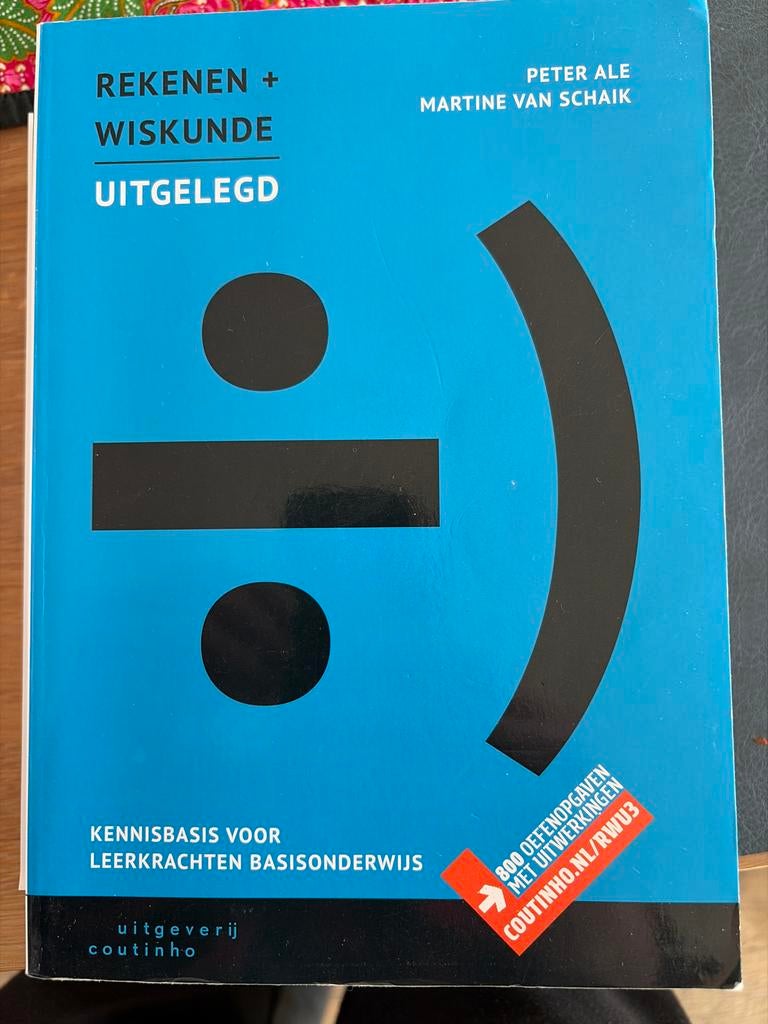 Rekenen + Wiskunde Uitgelegd - Kennisbasis PABO, Boeken, Studieboeken en Cursussen, Ophalen of Verzenden, Beta, Zo goed als nieuw
