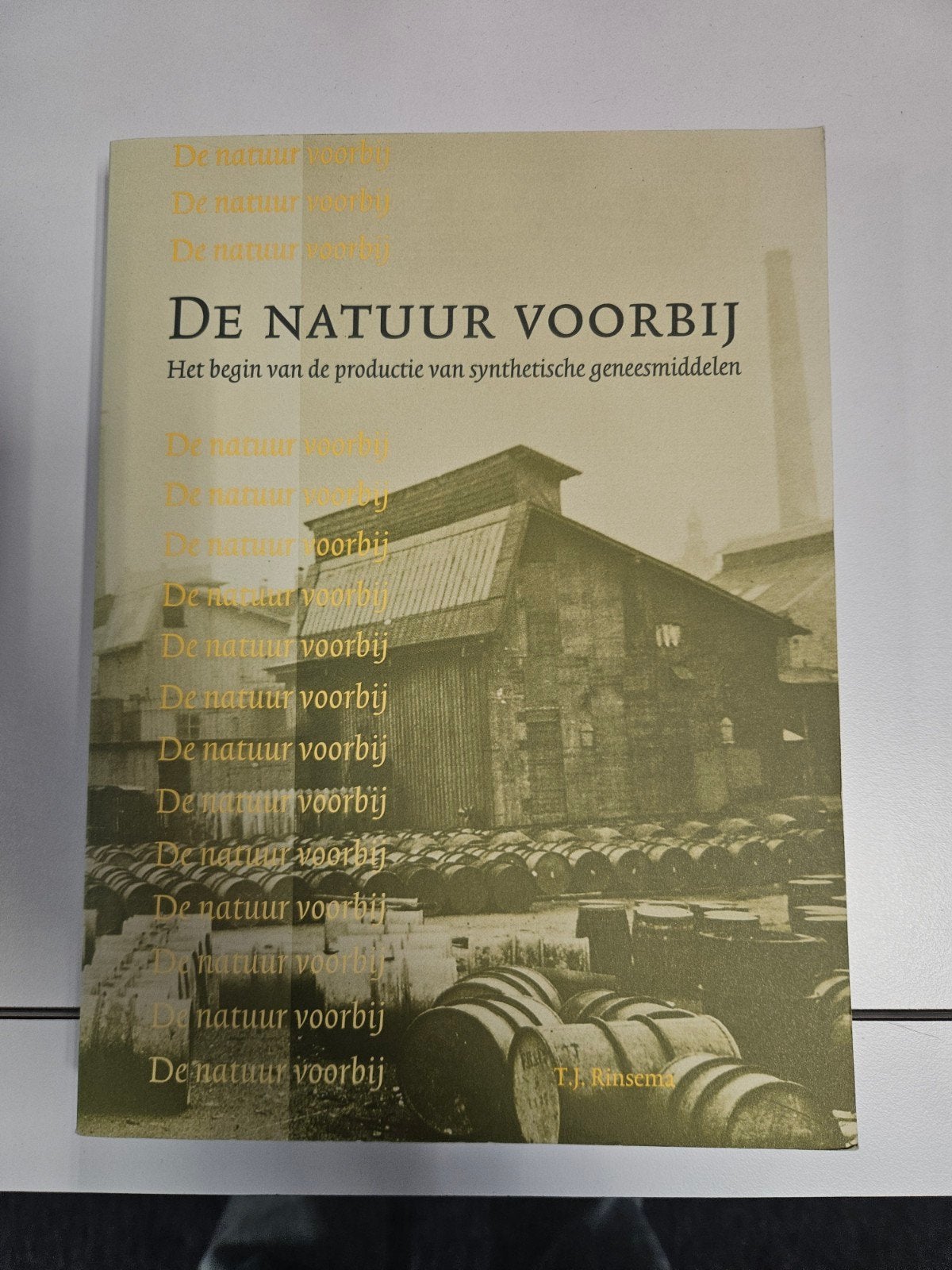 De Natuur Voorbij: Synthetische Geneesmiddelen, Boeken, Ophalen of Verzenden