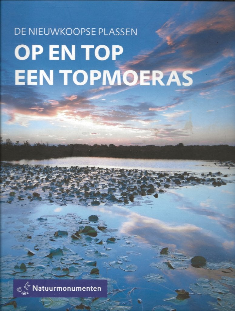 De Nieuwkoopse Plassen Op en Top een Topmoeras, Verzenden, Diverse auteurs, Zo goed als nieuw, Vogels