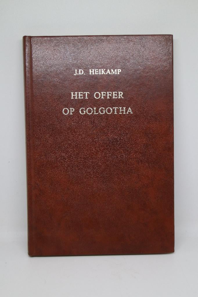 Het Offer op Golgotha - J.D. Heikamp, Ophalen of Verzenden, Zo goed als nieuw