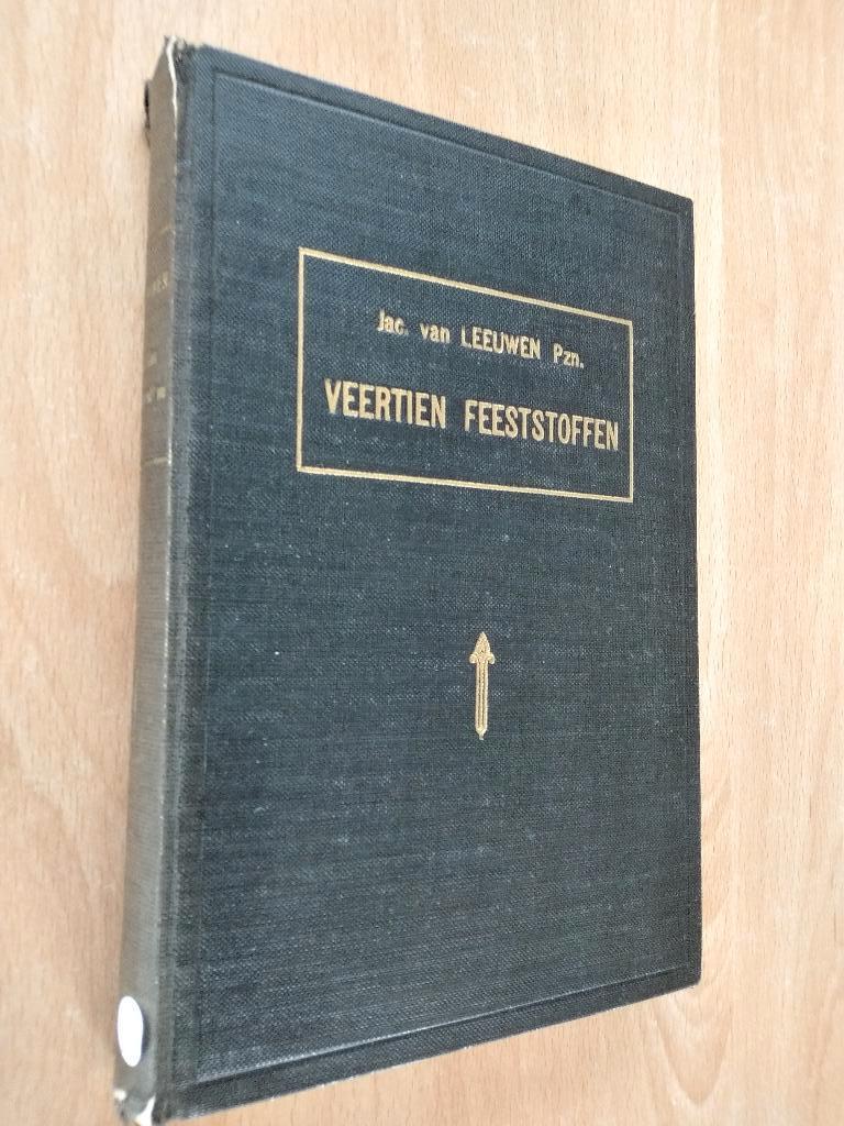 Nr. 835 Jac. van Leeuwen P.zn, Veertien feeststoffen afgelui, Boeken, Ophalen of Verzenden, Gelezen, Leeuwen, Jac. Pzn, Christendom | Protestants