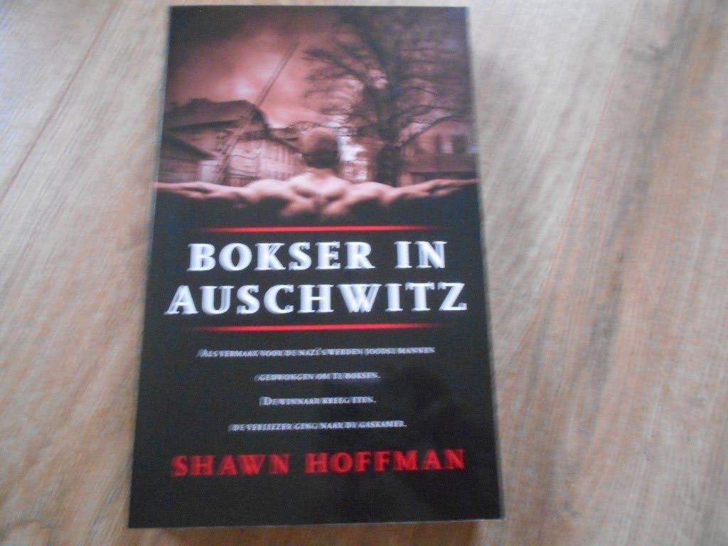 Shawn Hoffman Bokser n Auschwitz, Boeken, Ophalen of Verzenden, Tweede Wereldoorlog, Zo goed als nieuw, Overige onderwerpen