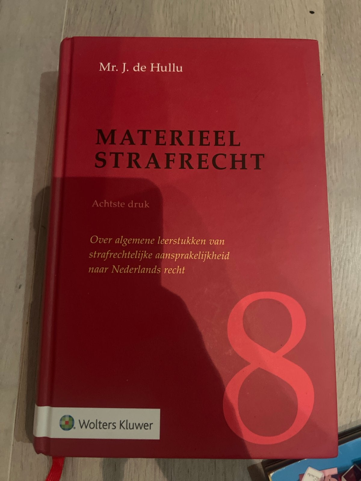 J. de Hullu - Materieel strafrecht, Ophalen of Verzenden, Zo goed als nieuw, J. de Hullu