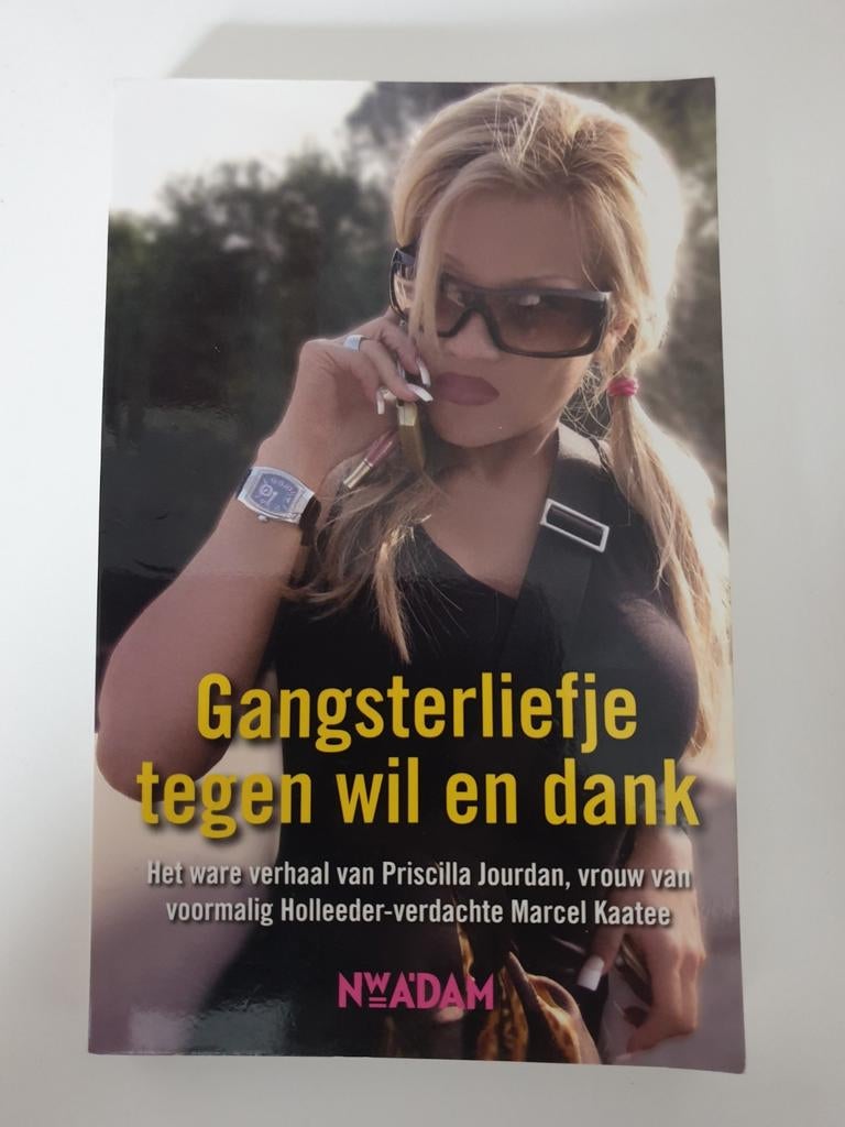 Gangsterliefje: Het ware verhaal van Priscilla Jourdan, Boeken, Ophalen of Verzenden, Gelezen, Priscilla Jourdan