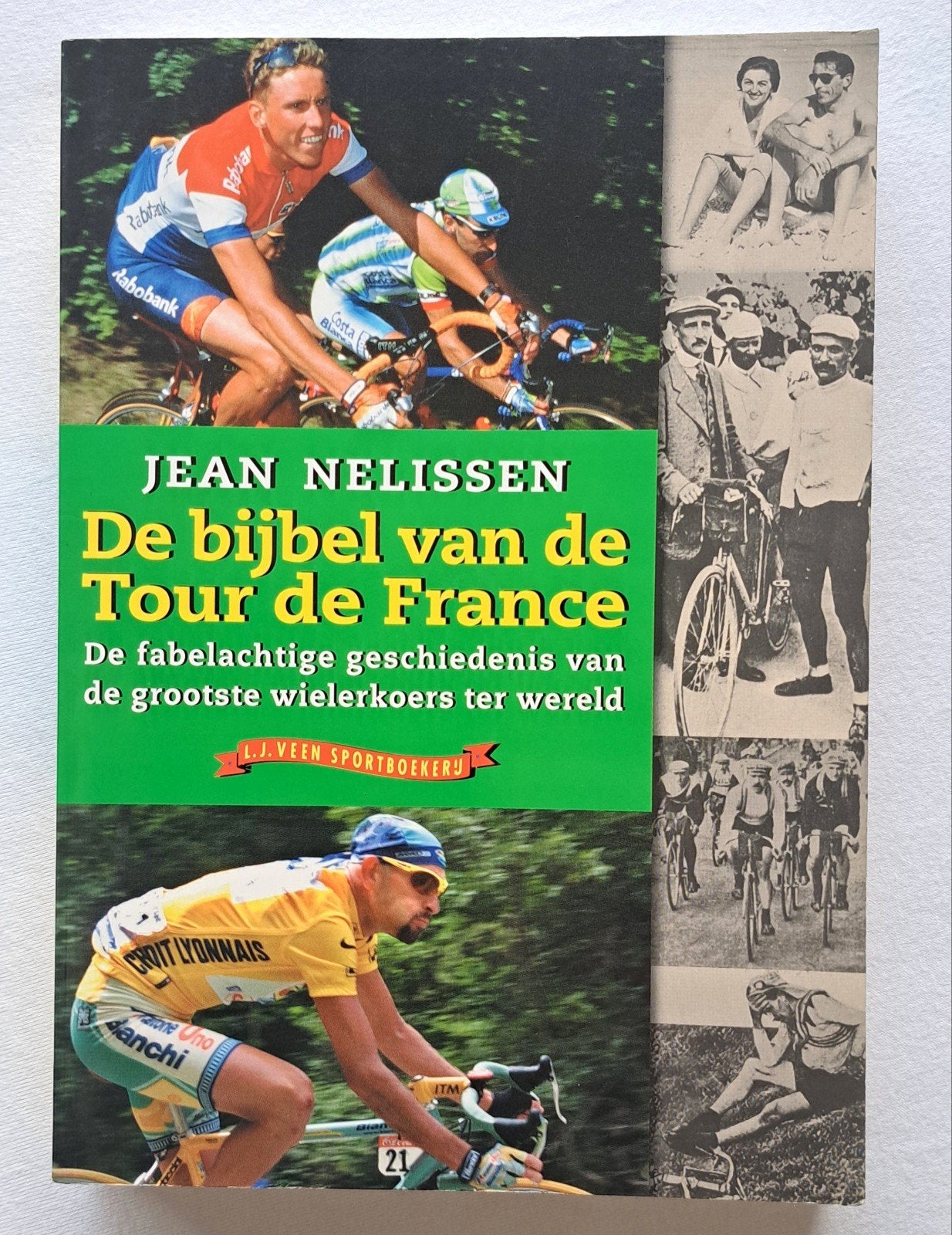 Bijbel van de Tour de France - Jean Nelissen, Lopen en Fietsen, Ophalen of Verzenden, Jean Nelissen, Zo goed als nieuw