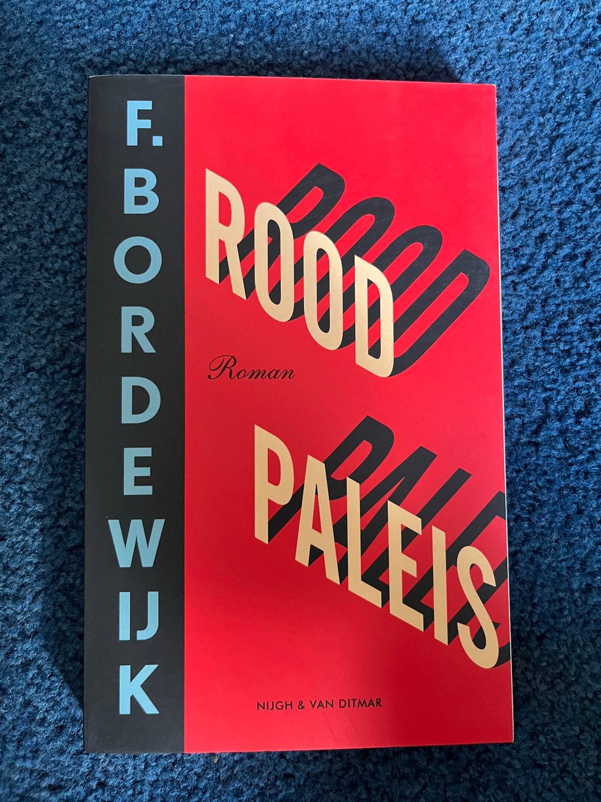 F. Bordewijk - Rood Paleis, Ophalen of Verzenden, Nieuw, F. Bordewijk