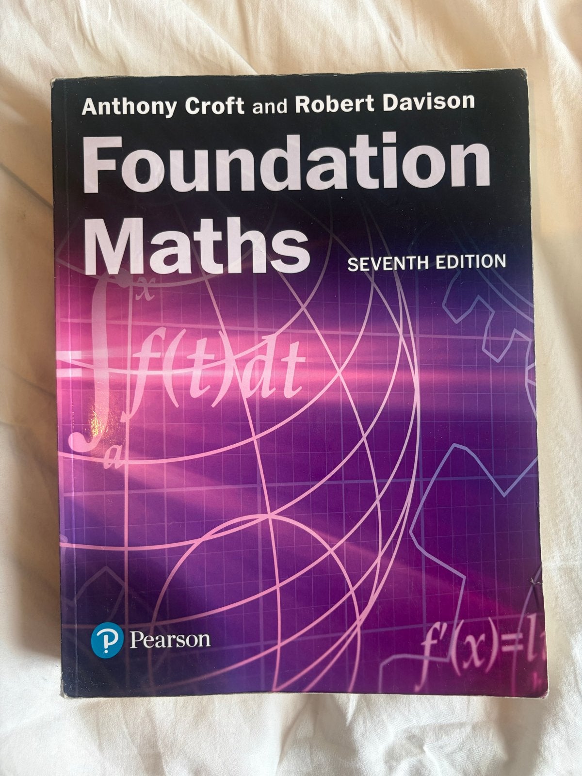 Foundation Maths - Zevende Editie (Anthony Croft & Robert Da, Ophalen of Verzenden, Beta, Zo goed als nieuw, HBO