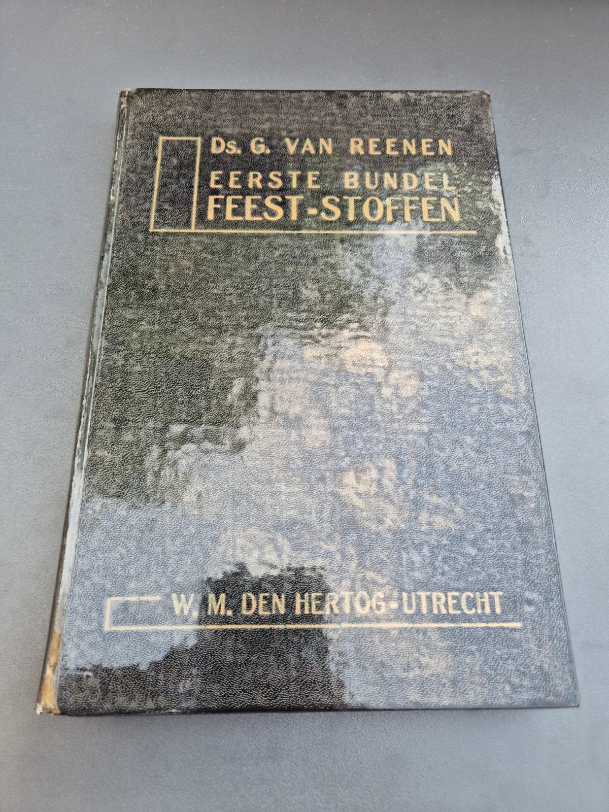 Ds. G. van Reenen - Eerste Bundel Feest-Stoffen, Ophalen of Verzenden, Gelezen