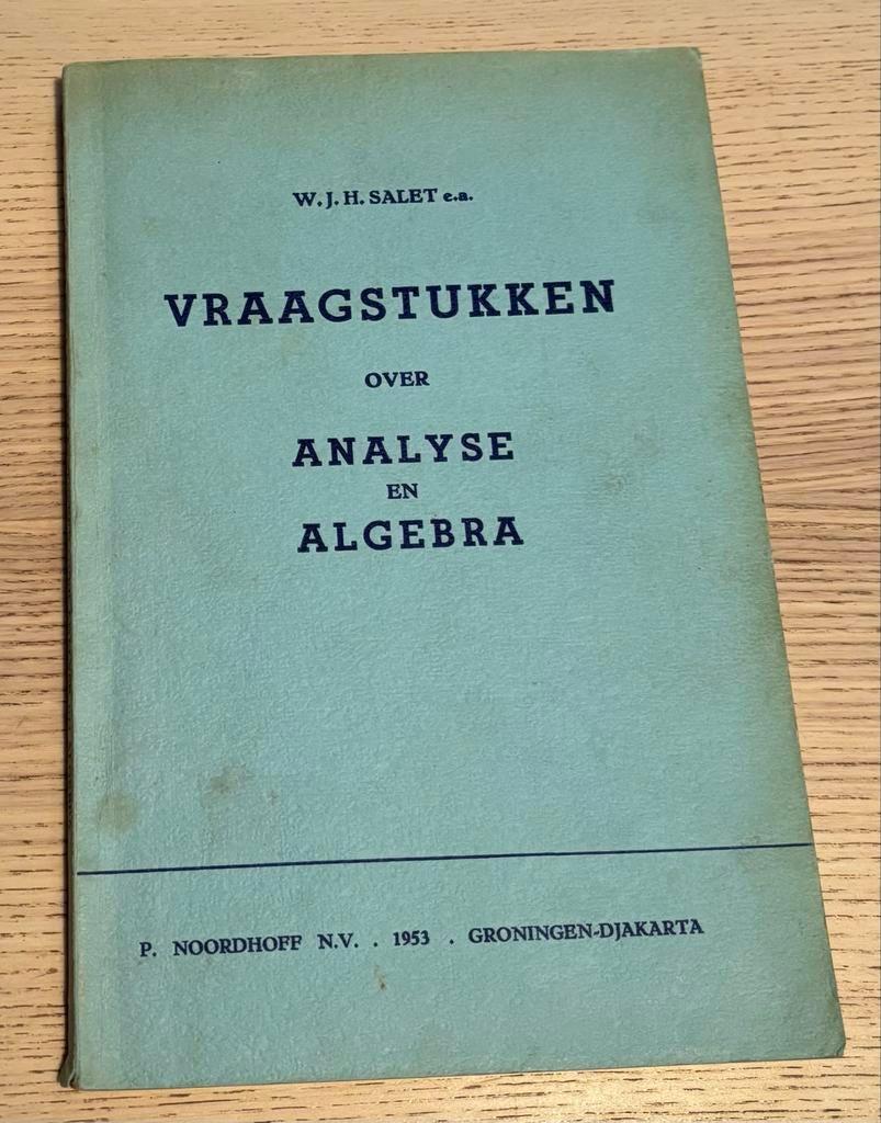 Vraagstukken over Analyse en Algebra - W.J.H. Salet e.a., Ophalen of Verzenden, Beta, Gelezen, WO
