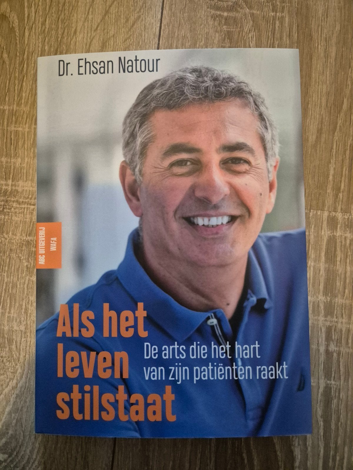 Als het leven stilstaat - Dr. Ehsan Natour, Ophalen of Verzenden