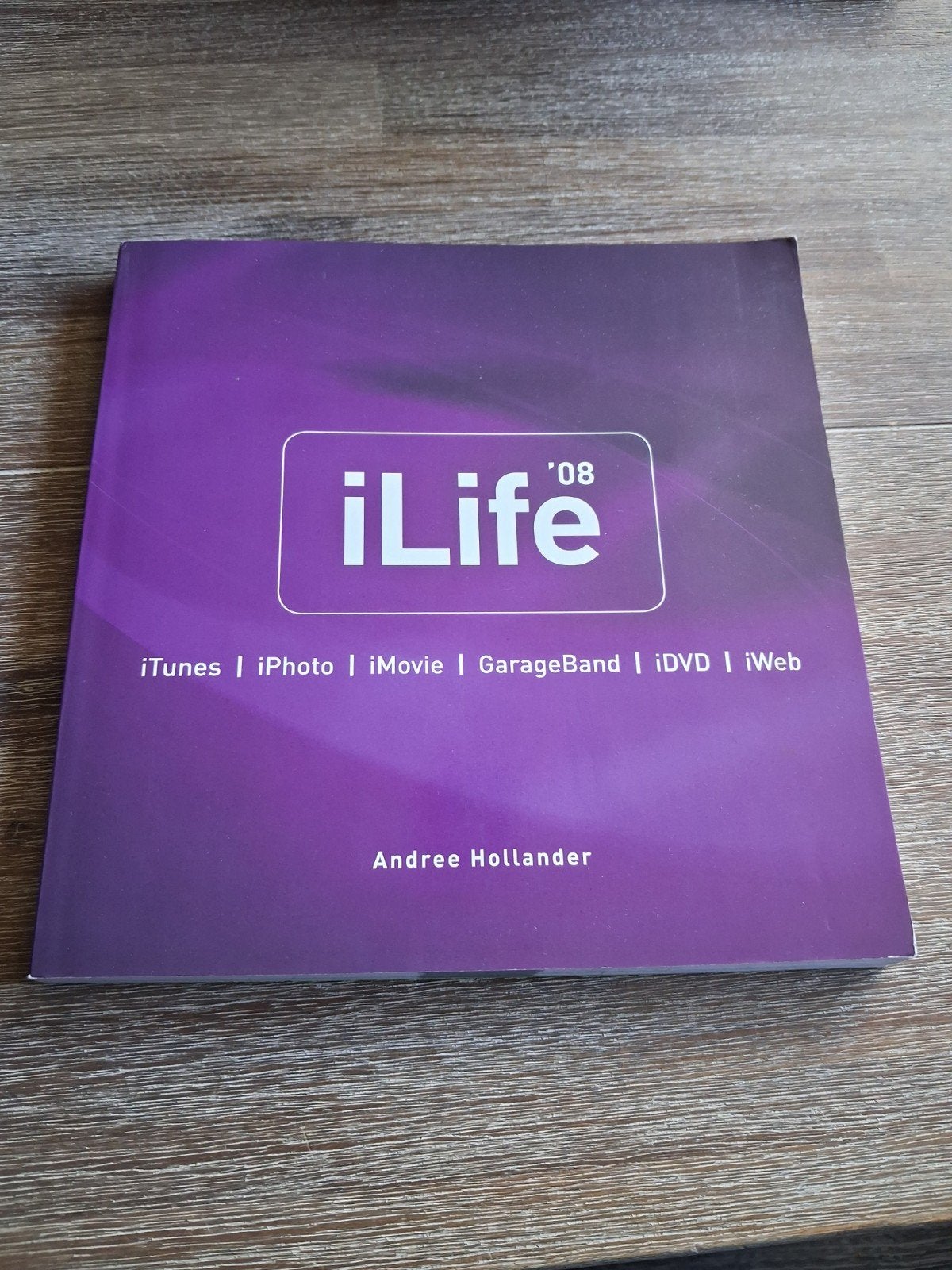 iLife '08 iTunes / iPhoto / iMovie / GarageBand / iDVD / iWe, Boeken, Ophalen of Verzenden