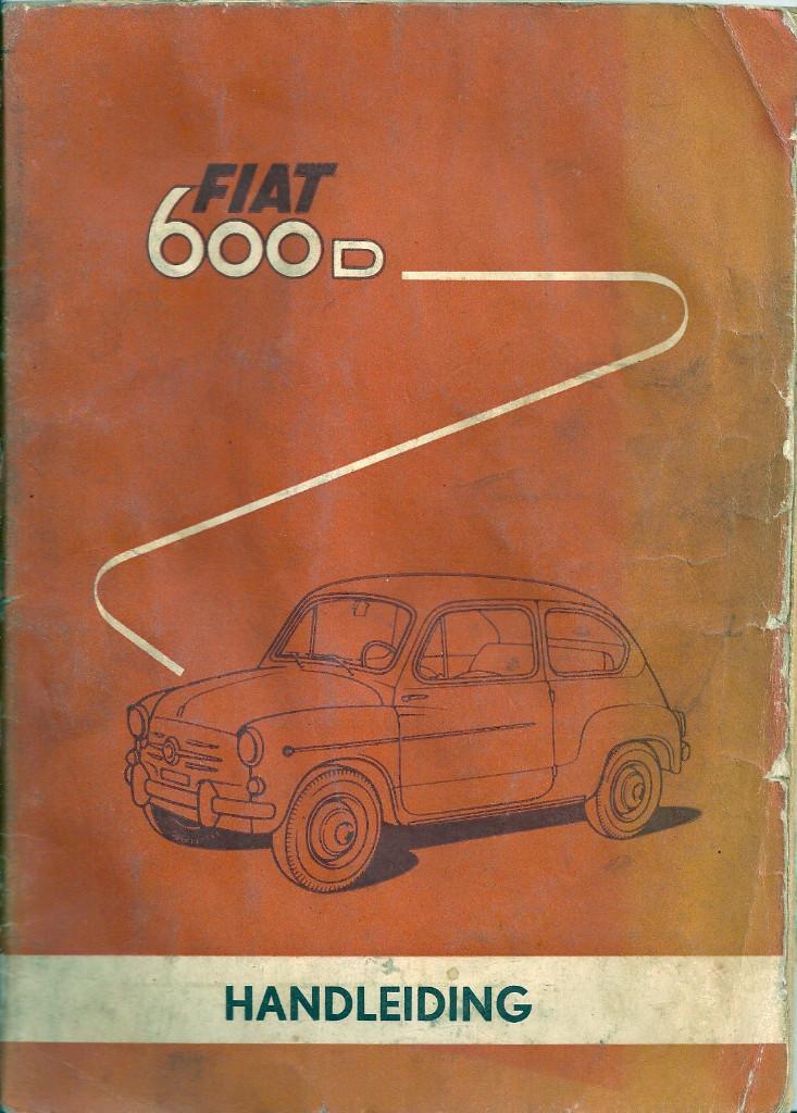 Instructieboekje Handleiding Fiat 600 D  1961 & 65, Ophalen of Verzenden