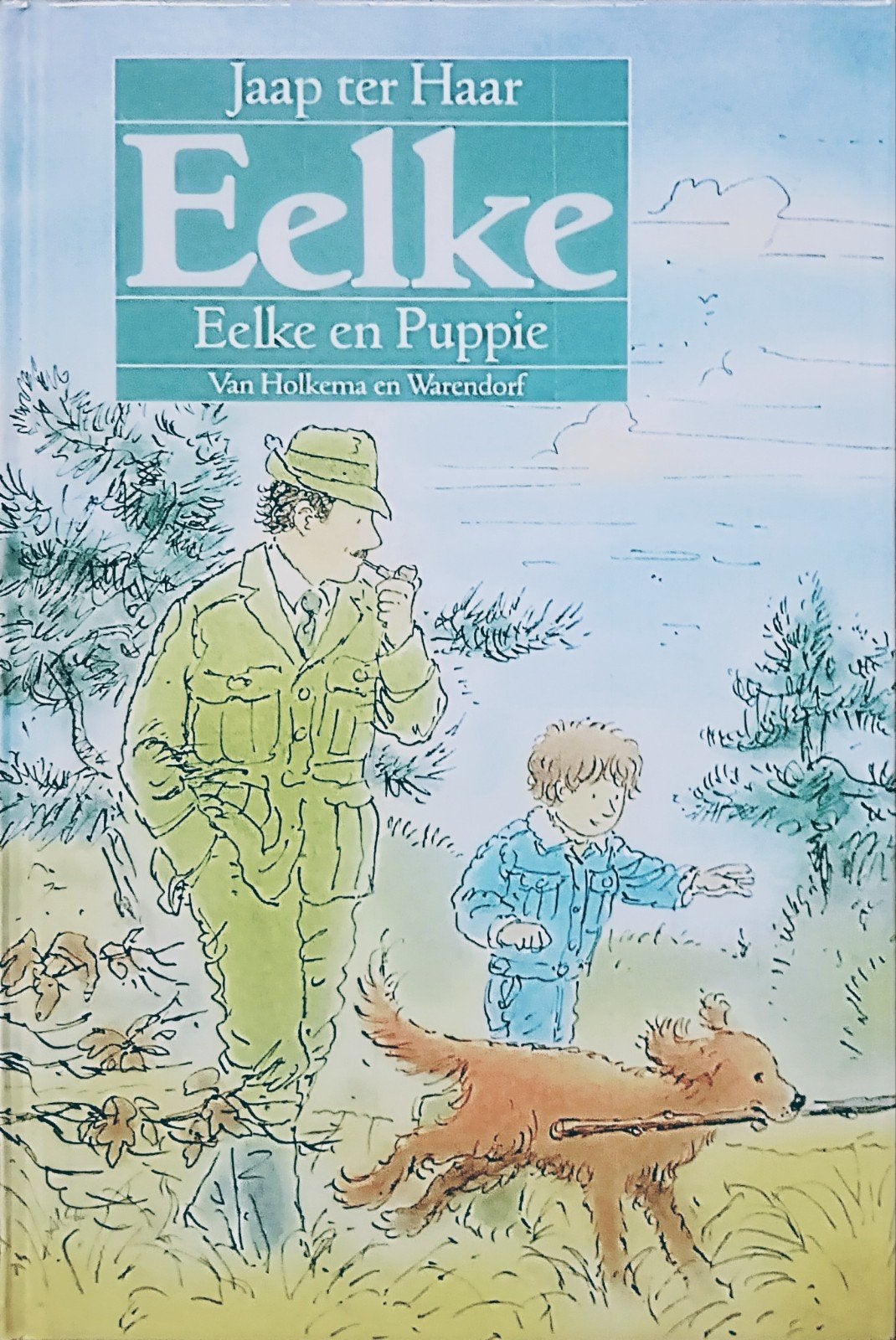 Eelke Eelke En Puppie, Gelezen, Fictie algemeen, Ophalen of Verzenden, Jaap Ter Haar.