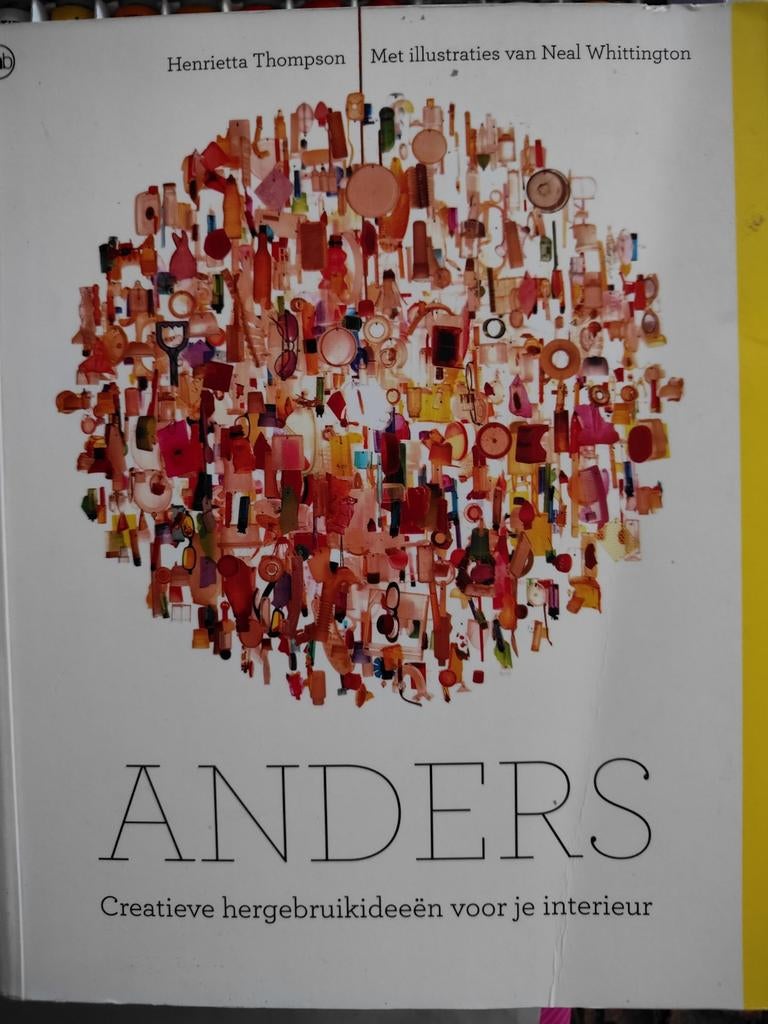 Anders: Creatieve hergebruikideeën voor je interieur, Ophalen of Verzenden, Zo goed als nieuw, Overige onderwerpen, Henrietta Thompson