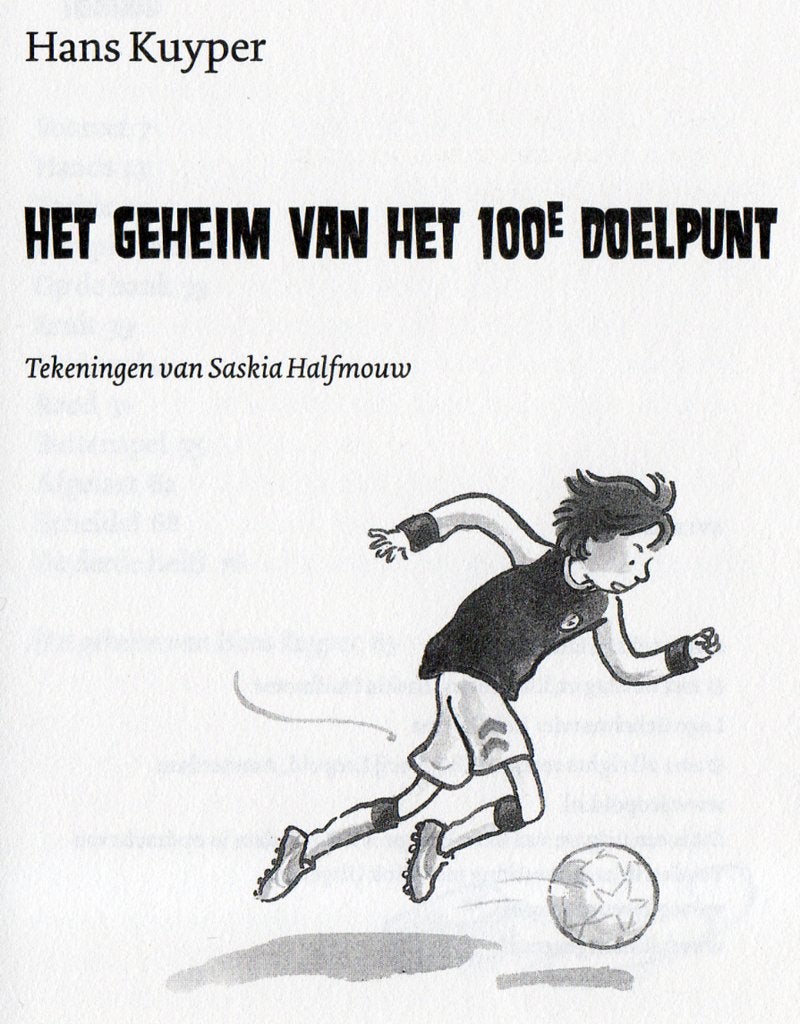 Kuyper, Hans - Het geheim van het 100e doelpunt (2012 1e dr), Ophalen of Verzenden, Nieuw