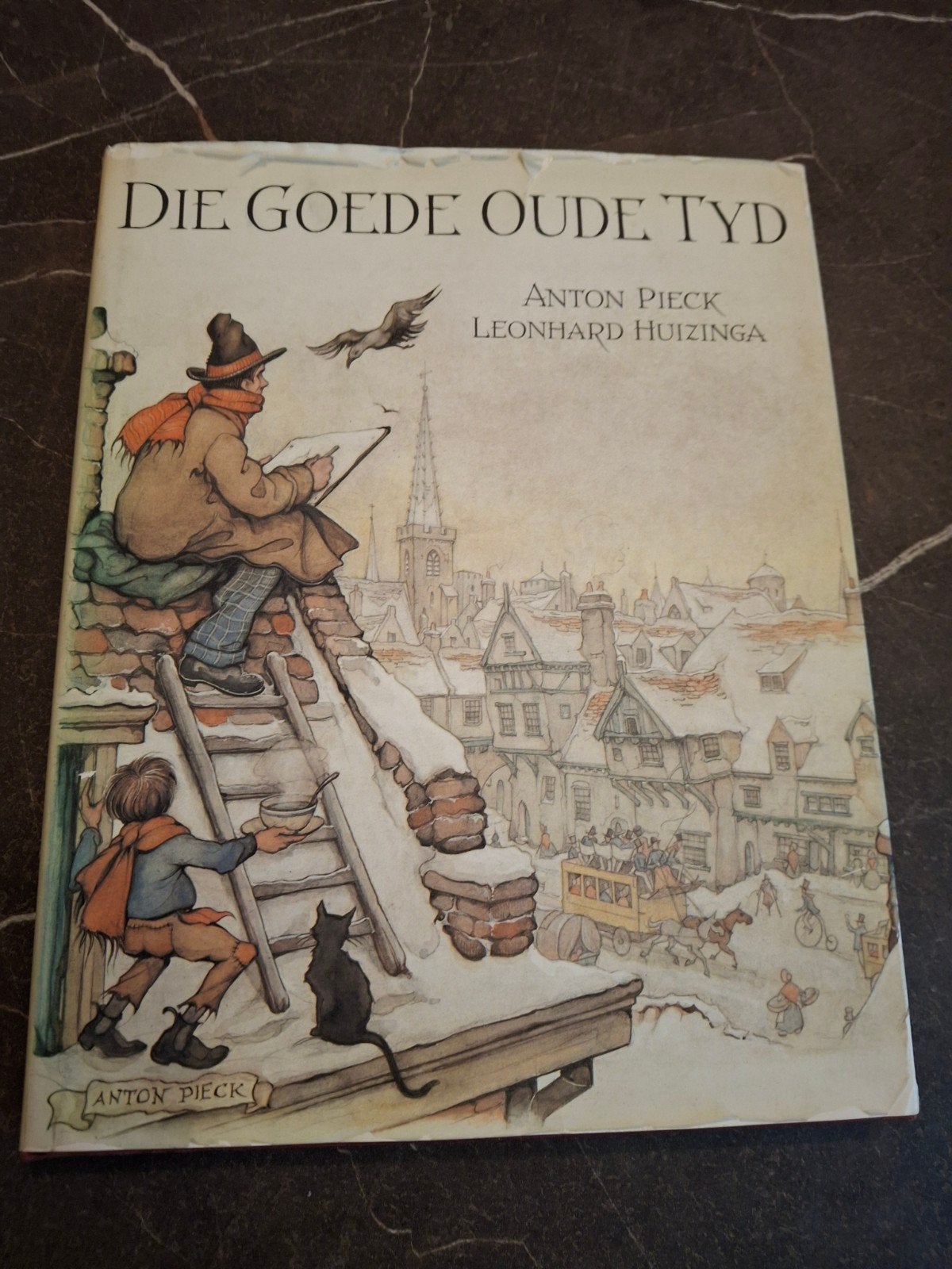 Die Goede Oude Tyd - Anton Pieck & Leonhard Huizinga, Ophalen of Verzenden, Gelezen, Anton Pieck, Leonhard Huizinga, Kunst en Cultuur