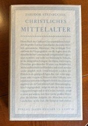 Th. Steinbüchel - Christliches Mittelalter, Ophalen of Verzenden, Zo goed als nieuw, Christendom | Katholiek