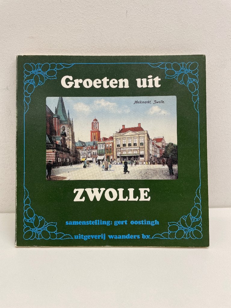 Groeten uit Zwolle - Historisch Boekje, Ophalen of Verzenden, Gert Oostingh, 20e eeuw of later, Gelezen