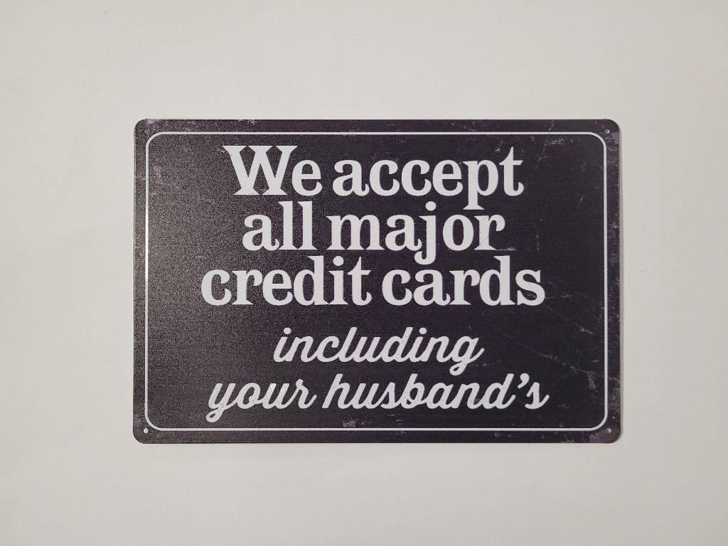 Accepting major creditcards husband reclamebord van metaal, Info@deconoord.nl, Deco Noord, Nieuw, Ophalen of Verzenden