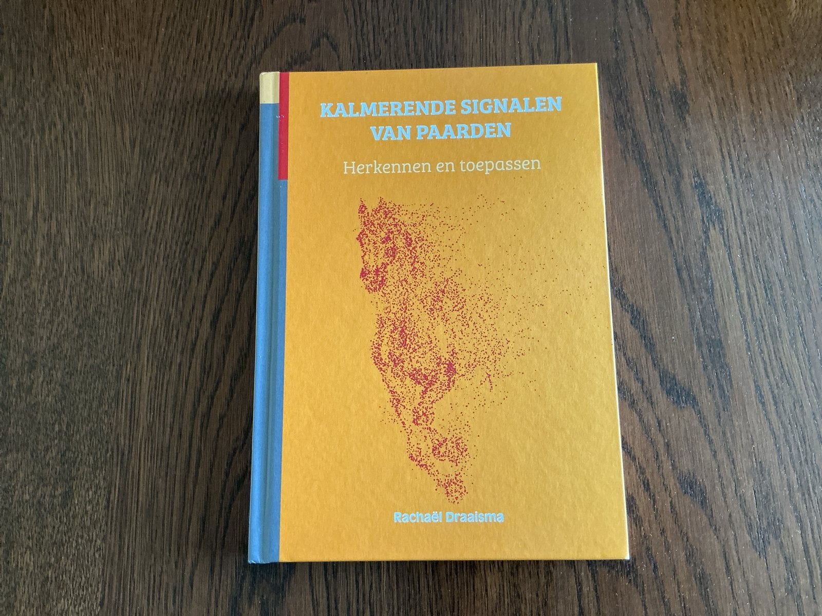Kalmerende signalen van paarden - Herkennen en toepassen, Boeken, Ophalen of Verzenden, Zo goed als nieuw, Paarden of Pony's