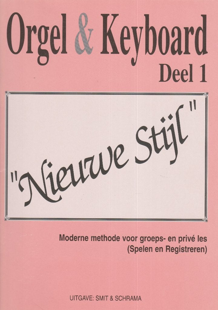H.SMIT en J.SCHRAMA - ORGEL & KEYBOARD - Deel 1, Muziek en Instrumenten, Bladmuziek, Orgel, Gebruikt, Ophalen of Verzenden, Artiest of Componist