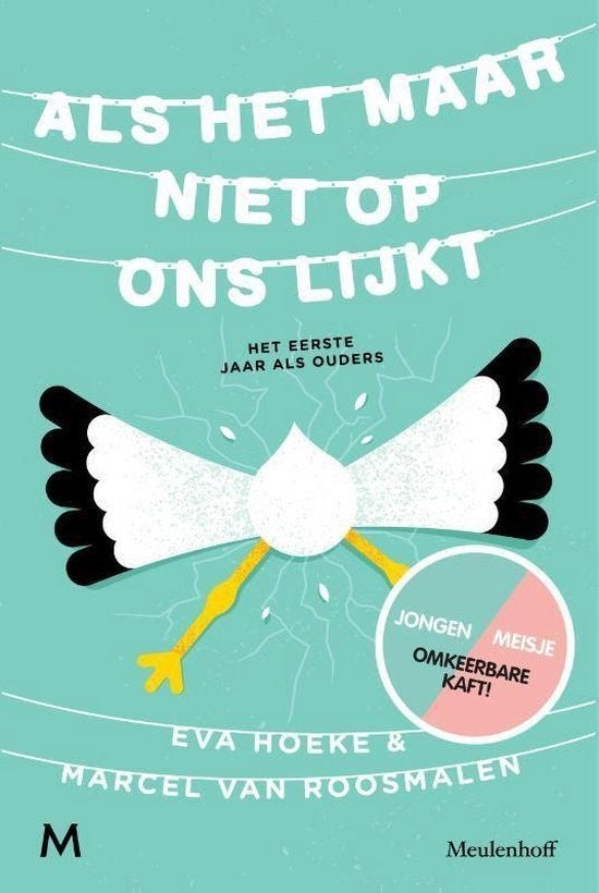 Eva Hoeke / M. van roosmalen: als het maar niet op ons lijk, Ophalen of Verzenden, Zo goed als nieuw, Zwangerschap en Bevalling