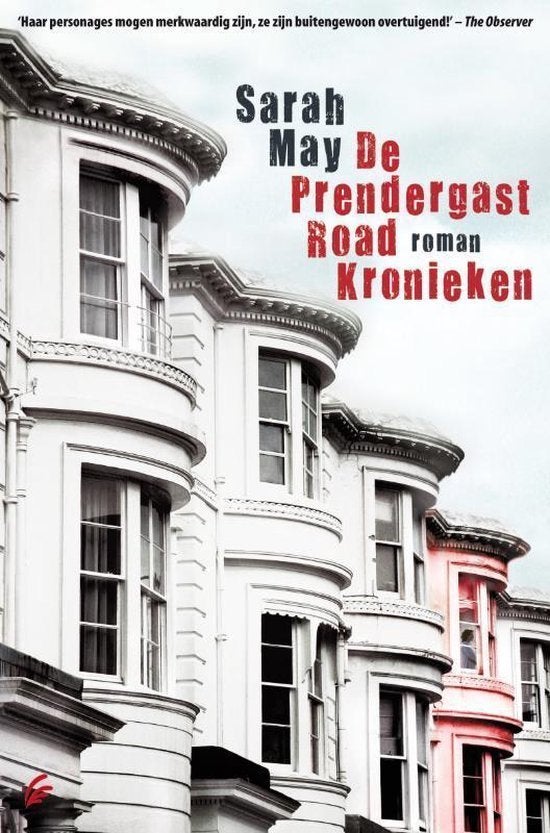 De Prendergast Road Kronieken, Gelezen, Europa overig, Ophalen of Verzenden, Sarah May