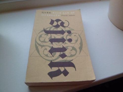 Sjirk. Boek aan de Hebreeën - F. Adam, Boeken, Ophalen of Verzenden, 1945 tot heden, Zo goed als nieuw, Algemeen