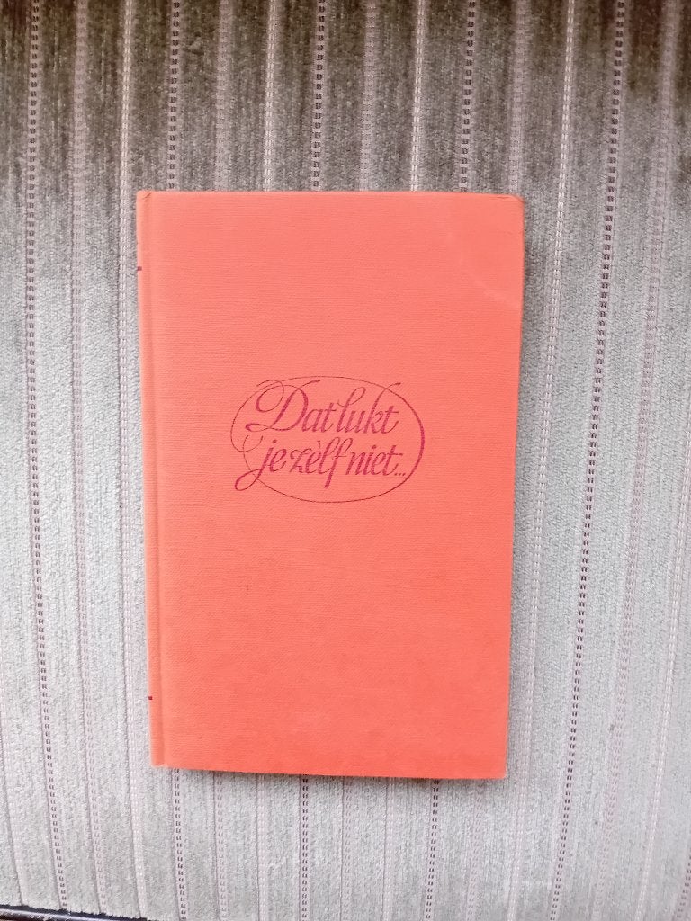 Boek - Dat lukt jezelf niet - Cateau Kray-Sijsma, Boeken, Ophalen of Verzenden, Gelezen, Cateau Kray-Sijsma, Nederland