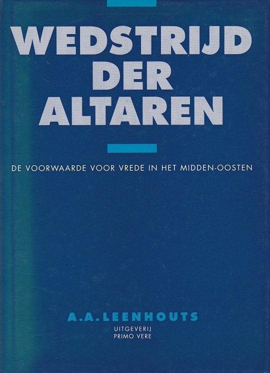 Wedstrijd der altaren - A.A. Leenhouts, Gelezen, Christendom | Protestants, Ophalen of Verzenden, A.A. Leenhouts