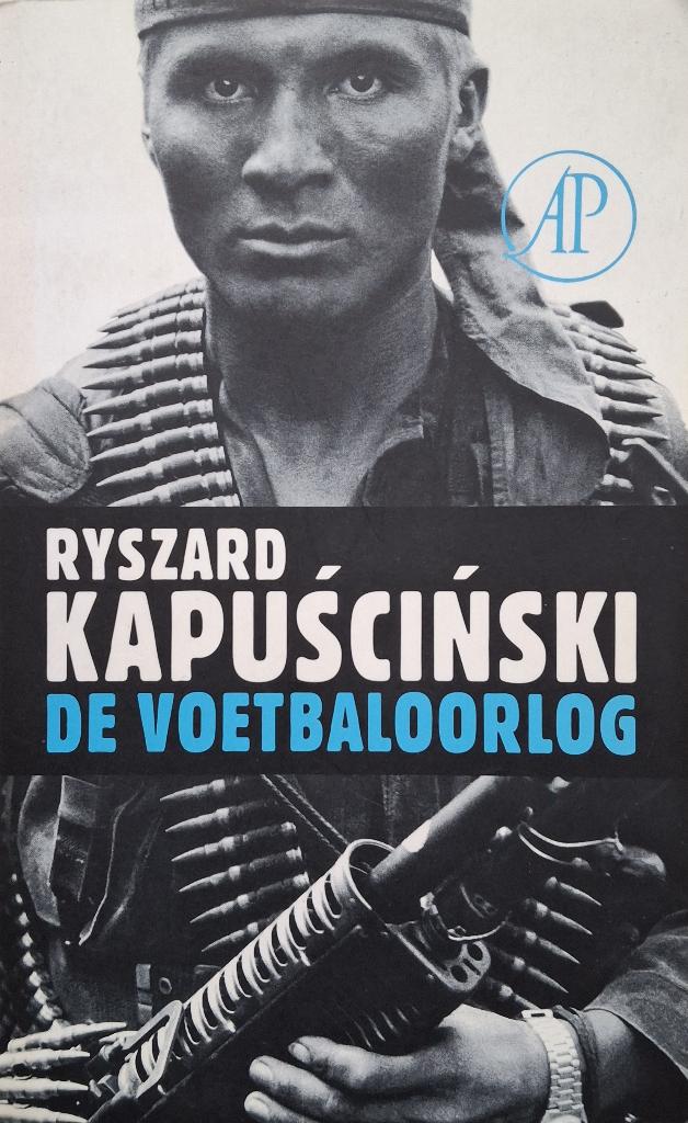 Ryszard Kapuscinski - De voetbaloorlog, Ophalen of Verzenden, Gelezen, Europa overig