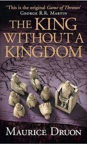 Maurice Druon: The King without a Kingdom. Engelstalig, Ophalen of Verzenden, Nieuw, Maurice Druon