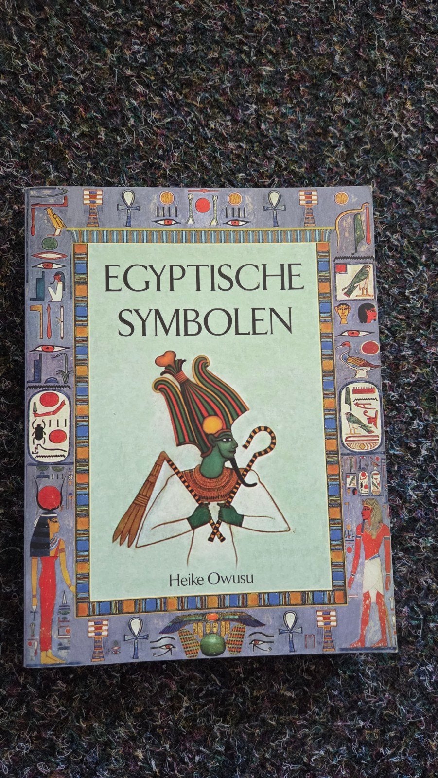 Egyptische Symbolen - Heike Owusu (Boek), Boeken, Ophalen of Verzenden, Zo goed als nieuw, Heike Owusu, Europa overig