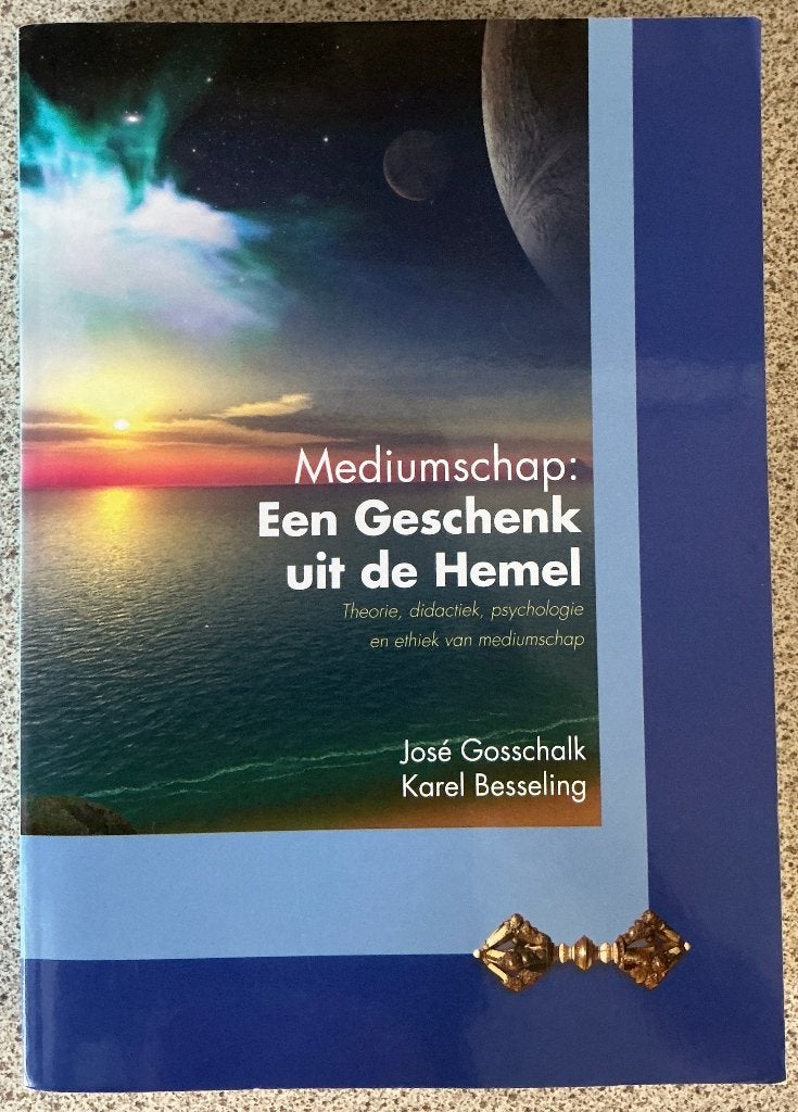 Mediumschap: Een geschenk uit de Hemel - José Gosschalk, Gelezen, Achtergrond en Informatie, Spiritualiteit algemeen, Ophalen of Verzenden