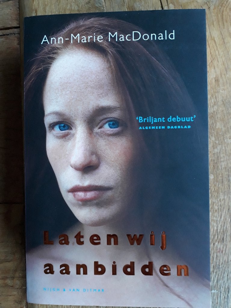 Laten wij aanbidden; roman van Ann-Marie MacDonald, Boeken, Gelezen, Ophalen of Verzenden, Ann-Marie MacDonald, Amerika