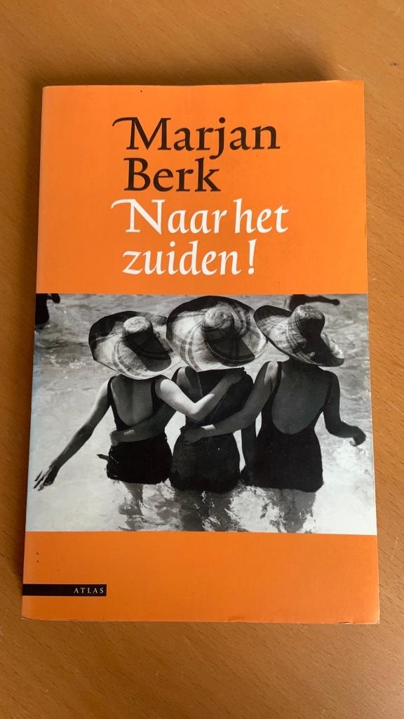 Marjan Berk - Naar het Zuiden!, Ophalen of Verzenden