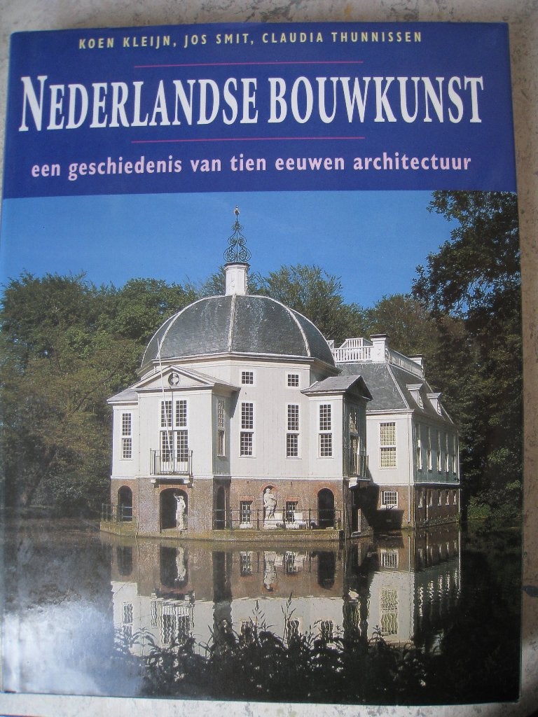 Nederlandse Bouwkunst: 10 eeuwen architectuur, Ophalen of Verzenden, Zo goed als nieuw, Architectuur algemeen, Koen Kleijn