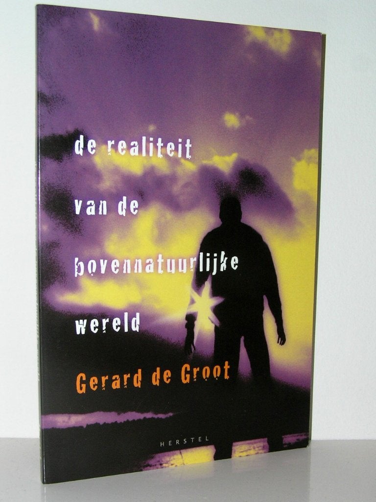 Gerard de Groot - De realiteit vd bovennatuurlijke wereld, Ophalen of Verzenden, Zo goed als nieuw, Christendom | Katholiek