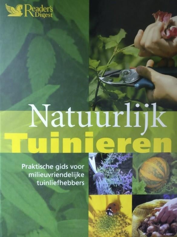 Natuurlijk tuinieren, Reader's Digest, Ophalen of Verzenden, Zo goed als nieuw, Tuinieren en Tuinplanten