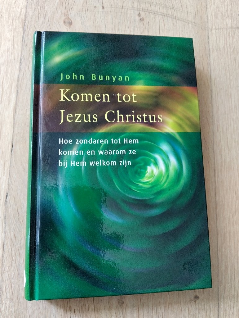 Nr. 331  John Bunyan, komen tot Jezus Christus, Boeken, Christendom | Protestants, Ophalen of Verzenden, Zo goed als nieuw, Bunyan, John