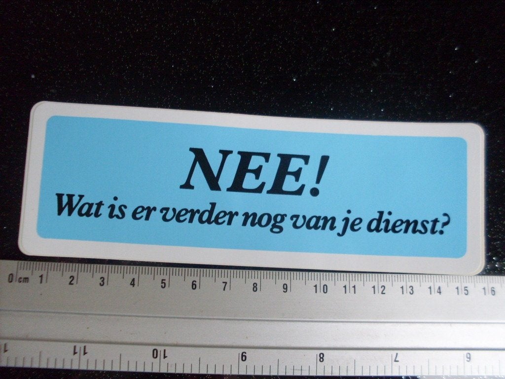 sticker NEE! wat is er verder nog van je dienst? humor, Verzenden, Zo goed als nieuw, Overige typen