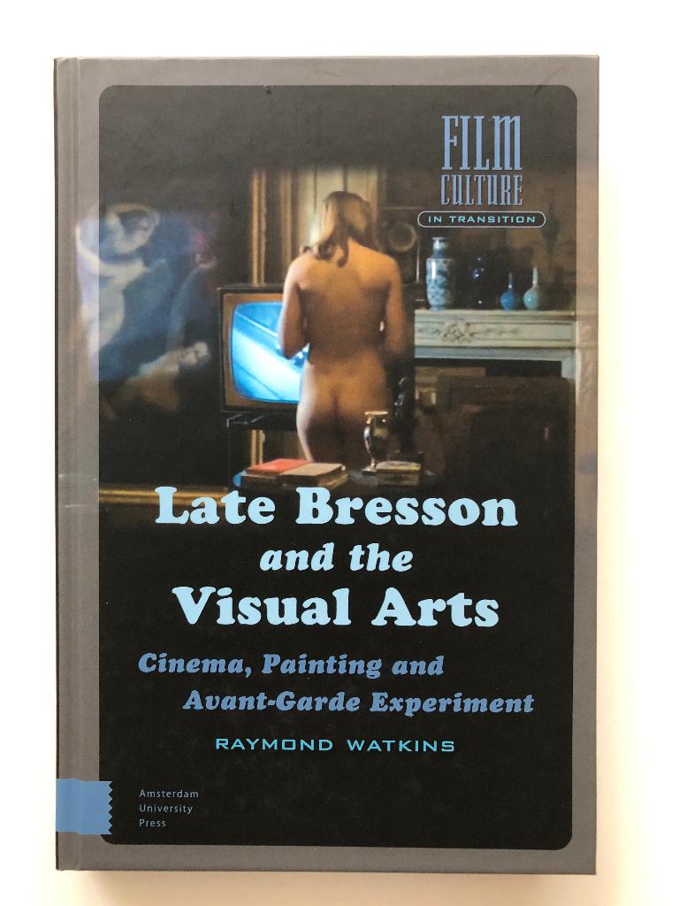 Late Bresson and the Visual Arts, Verzenden, Raymond Watkins, Zo goed als nieuw, Overige onderwerpen