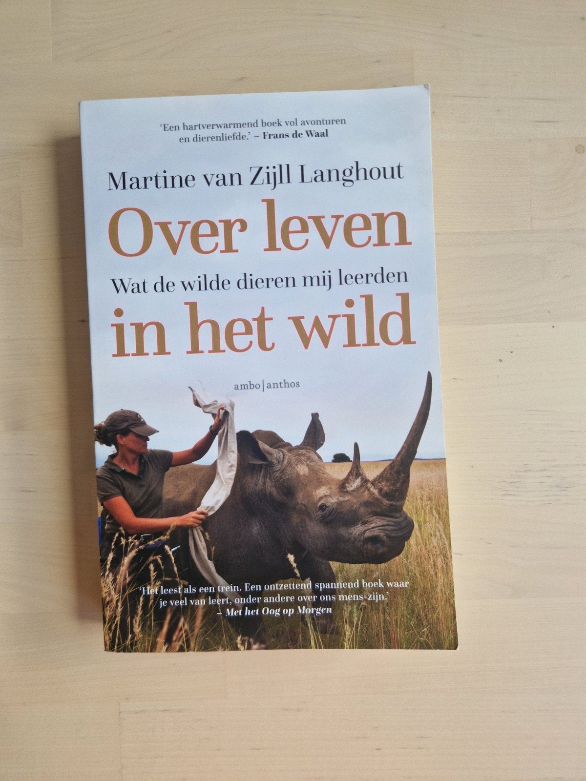 Over leven in het wild - Martine van Zijll Langhout, Gelezen, Ophalen of Verzenden, Natuur algemeen, Martine van Zijll Langhout