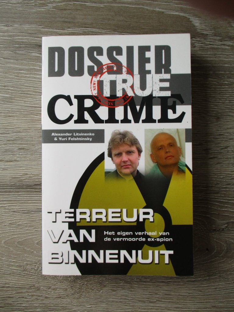 Terreur van binnenuit - Alexander Litvinenko & Yuri Felsht, Boeken, Ophalen of Verzenden, Gelezen, Nederland