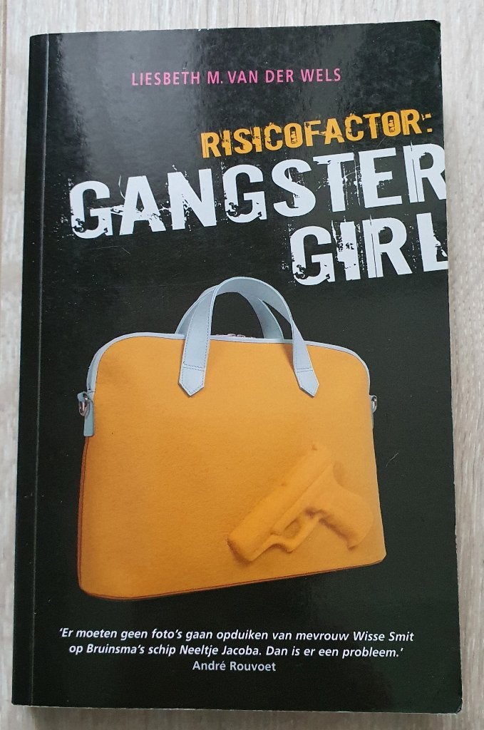 Risicofactor Gangstergirl – Liesbeth M. van der Wels, Gelezen, Liesbeth M. van der Wels, Ophalen of Verzenden, Nederland
