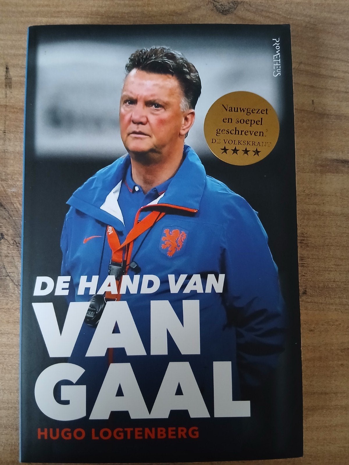 Hugo Logtenberg - De hand van Van Gaal, Ophalen of Verzenden, Zo goed als nieuw, Hugo Logtenberg