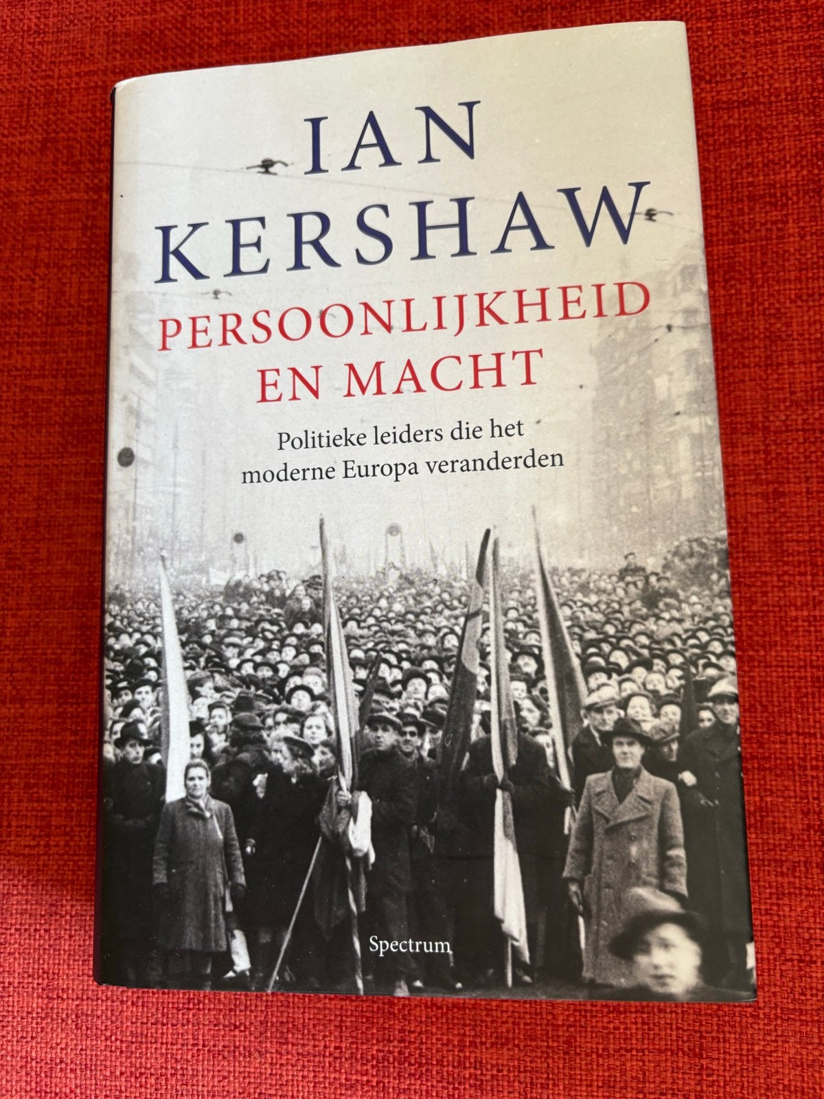 Persoonlijkheid en Macht - Ian Kershaw HC 1e druk, Ophalen of Verzenden, 20e eeuw of later, Zo goed als nieuw