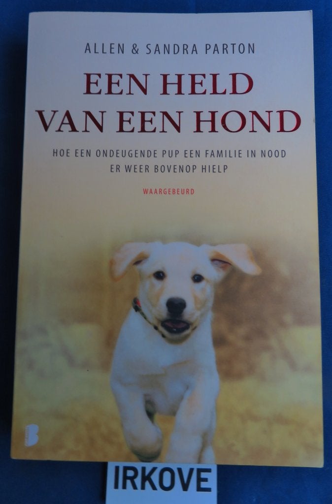 EEN HELD VAN EEN HOND * Allen & Sandra Parton *, Verzenden, Zo goed als nieuw, Honden, Allen & Sandra Parton